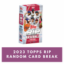2023 Topps Rip Random Card Break