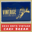 2022 Onyx Vintage Football Hobby Card Break