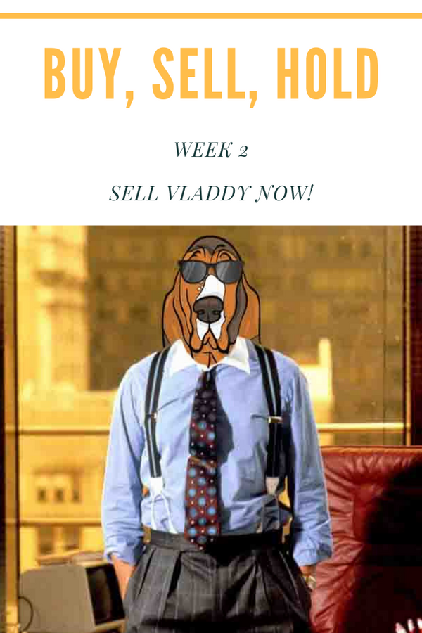 Buy, Sell, Hold - Week 2 - Sell Vladdy & Think Big City QBs
