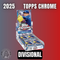 2025 Topps Chrome Hobby (Divisional)
