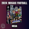 2024 Mosaic Football Mega