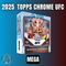2025 Topps Chrome UFC Mega Box