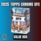 2025 Topps Chrome UFC Value Box