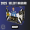 2025 Select Nascar Hobby