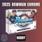 2025 Bowman Chrome Baseball Hobby