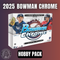 2025 Bowman Chrome Baseball Hobby PACK