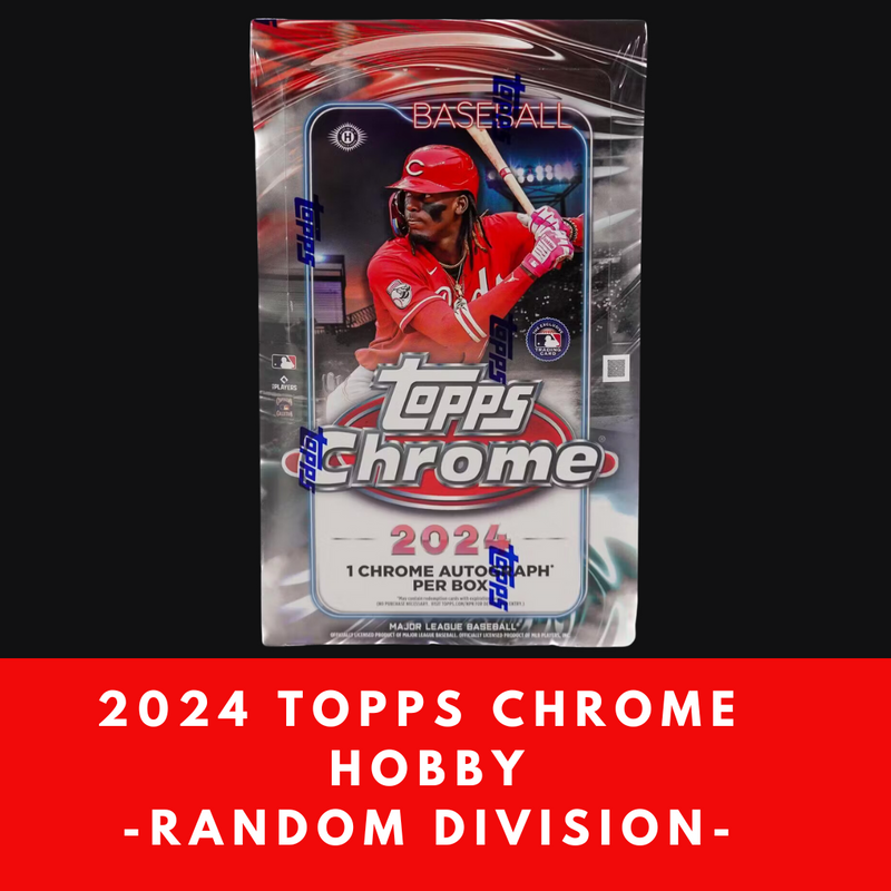 2024 Topps Chrome Hobby Box ( Random Division )