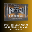2021-22 Leaf Metal Basketball Jumbo ( hit break )