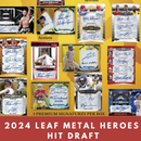 2024 Leaf Sports Heroes Metal ( Hit Break)