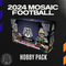 2024 Mosaic Football Hobby pack