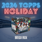 2024 Topps Holiday Mega