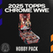 2025 Topps Chrome WWE ( Hobby Pack )